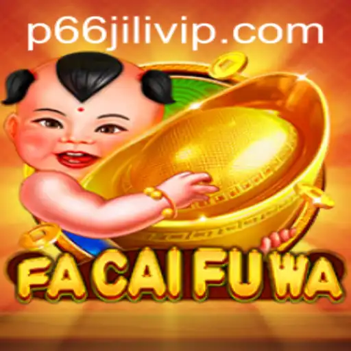 FaCaiFuWa: Unveiling the Enchanting World of the Game