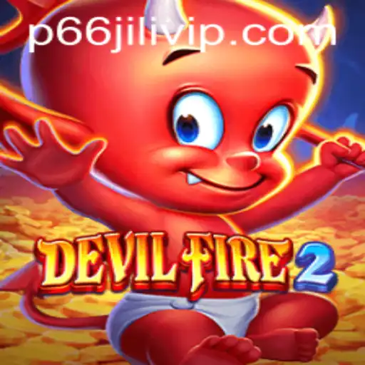 DevilFire2: The Gaming Phenomenon Taking Over the Digital Landscape