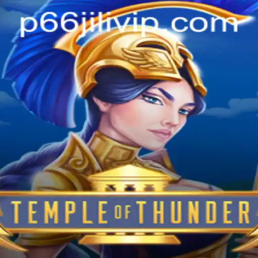Temple of Thunder: Exploring the Electrifying Adventure with P66JILI
